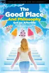 The Good Place and Philosophy cover