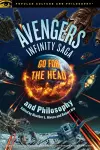 Avengers Infinity Saga and Philosophy cover