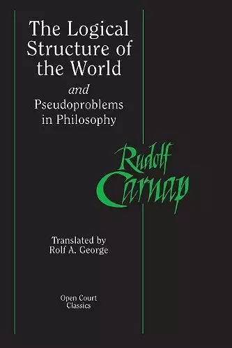 The Logical Structure of the World and Pseudoproblems in Philosophy cover