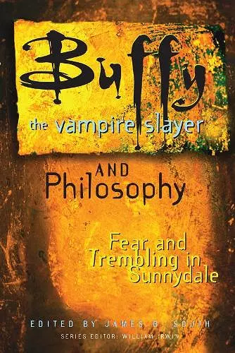 Buffy the Vampire Slayer and Philosophy cover