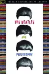 The Beatles and Philosophy cover