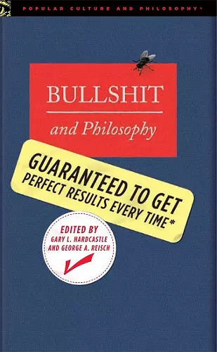 Bullshit and Philosophy cover