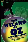 The Wizard of Oz and Philosophy cover
