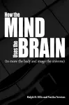 How the Mind Uses the Brain cover