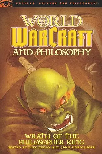 World of Warcraft and Philosophy cover