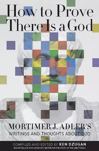 How to Prove There Is a God cover