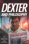 Dexter and Philosophy cover