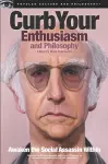 Curb Your Enthusiasm and Philosophy cover