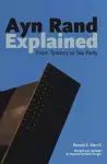 Ayn Rand Explained cover