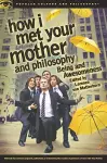 How I Met Your Mother and Philosophy cover
