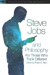 Steve Jobs and Philosophy cover