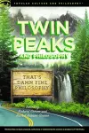 Twin Peaks and Philosophy cover