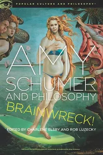 Amy Schumer and Philosophy cover