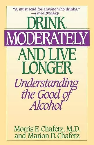 Drink Moderately and Live Longer cover