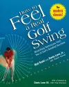 How to Feel a Real Golf Swing cover