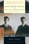 Pudd'nhead Wilson and Those Extraordinary Twins cover