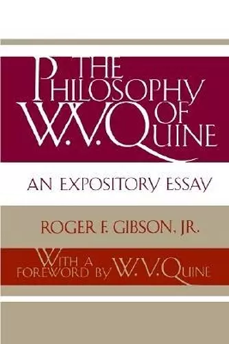 The Philosophy of W.V. Quine cover