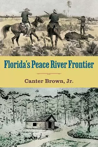 Florida's Peace River Frontier cover
