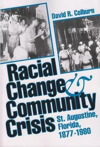 Racial Change and Community Crisis cover