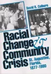 Racial Change and Community Crisis cover