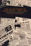 The Black Press in Mississippi, 1865-1985 cover