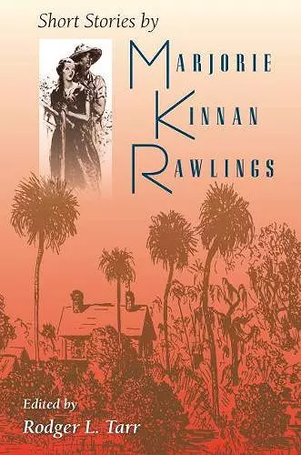 Short Stories by Marjorie Kinnan Rawlings cover