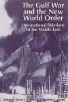 The Gulf War and the New World Order cover