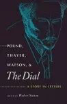 Pound, Thayer, Watson and ""The Dial cover