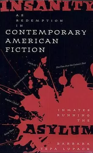 Insanity as Redemption in Contemporary American Fiction cover