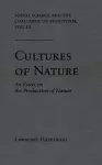 Social Science and the Challenge of Relativism v. 3; Cultures of Nature - An Essay on the Production of Nature cover