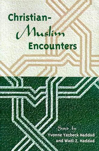 Christian-Muslim Encounters cover