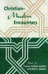 Christian-Muslim Encounters cover