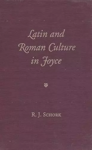 Latin and Roman Culture in Joyce cover