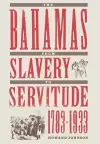 Bahamas from Slavery to Servitude, 1783-1933 cover