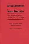 U.S. Foreign Policy After the Cold War cover