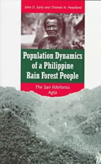 Population Dynamics of a Philippine Rain Forest People cover