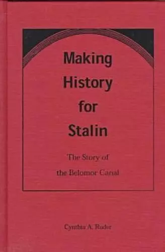 Making History for Stalin cover