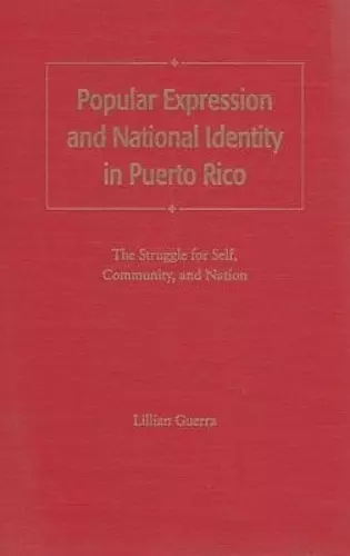 Popular Expression and National Identity in Puerto Rico cover