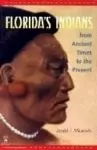 Florida's Indians from Ancient Times to the Present cover