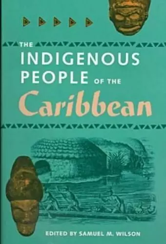 The Indigenous People of the Caribbean cover