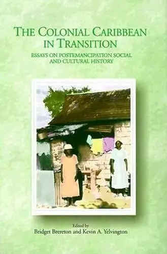 The Colonial Caribbean in Transition cover