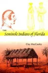 The Seminole Indians of Florida cover