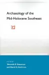 Archaeology of the Mid-Holocene Southeast cover