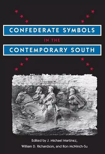 Confederate Symbols in the Contemporary South cover