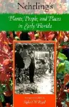 Nehrling's Plants, People and Places in Early Florida cover