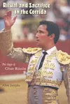 Ritual and Sacrifice in the Corrida cover