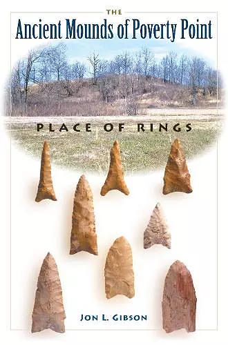 The Ancient Mounds of Poverty Point cover