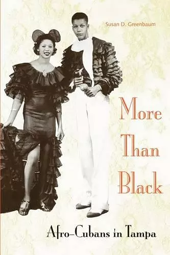 More Than Black: Afro-Cubans in Tampa cover