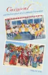 CARNIVAL and the FORMATION of a CARIBBEAN TRANSNATION cover