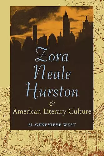 Zora Neale Hurston and American Literary Culture cover